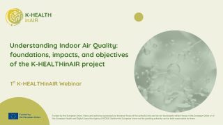 1st K-HEALTHinAIR webinar: Understanding Indoor Air Quality