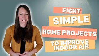 8 Home Improvement Ideas for Better Indoor Air Quality