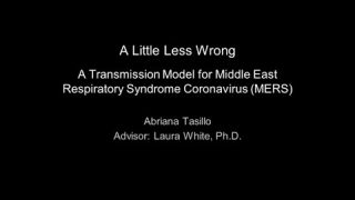 A Little Less Wrong: A Mathematical Model of Middle East Respiratory Syndrome
