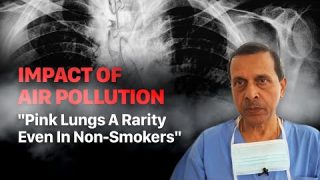 "Air Pollution Is As Injurious To Lungs As Smoking Cigarettes": Dr Arvind Kumar