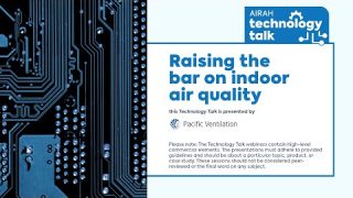 AIRAH Technology Talk: Raising the bar on indoor air quality