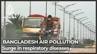 Bangladesh air pollution damages lives, environment and economy