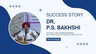 Dr. P.S. Bakhshi | Success Story | Doctors for Clean Air and Climate Action