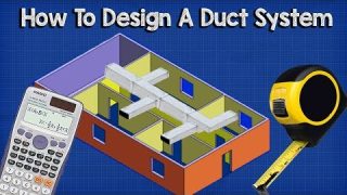 Ductwork sizing, calculation and design for efficiency – HVAC Basics + full worked example
