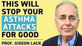 Gideon Lack on the Allergy Epidemic: Causes, Prevention, and Breakthrough Research