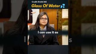 Glass Of Water 💦 UPSC Interview | IAS Interview