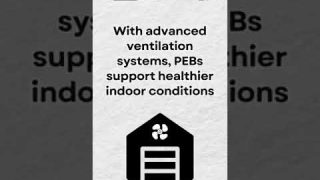 How PEB Improve Indoor Air Quality | Mold-Free, Low Maintenance & Ventilated Spaces #PEB360Solution