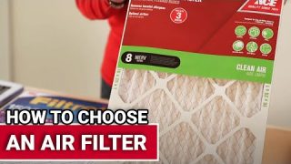 How To Choose An Air Filter – Ace Hardware
