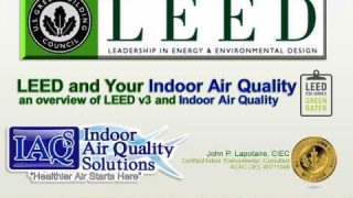 IAQS USGBC LEED and Indoor Air Quality JPL 11 24 2013 #IAQS #IAQ