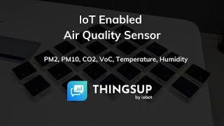 IoT Enabled Air Quality Measurement Sensor – PM2, PM10, CO2, Temperature and Humidity