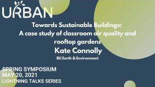 Kate Connolly | BU URBAN Lightning Talks Series