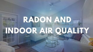 Radon and Indoor Air Quality explained