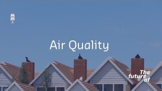 The Future Of: Air Quality
