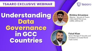 Understanding Data Governance in GCC Countries | An Overview | Tsaaro Exclusive Webinar | #gcc