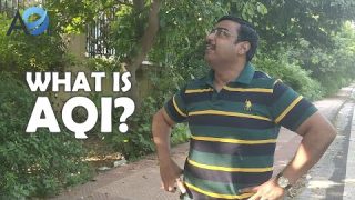 What is AQI? Air Quality Index | All About Air Pollution