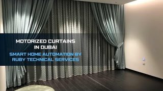 Motorized Curtains in Dubai | Smart Home Solutions by Ruby Technical Services